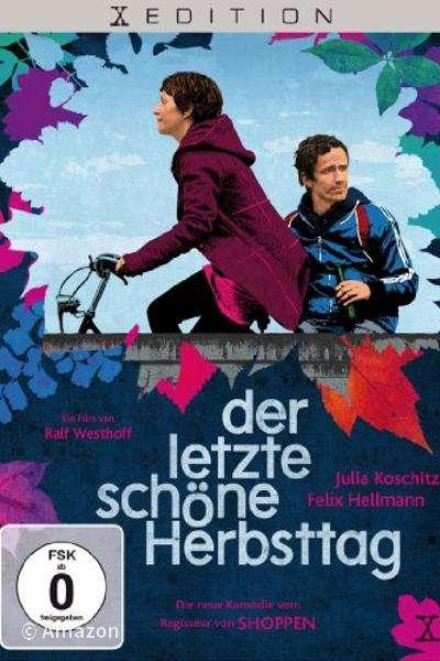 Der letzte schöne Herbsttag Der letzte schöne Herbsttag