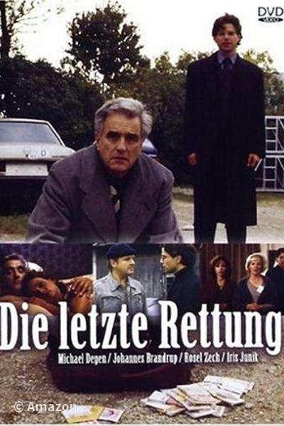 Die letzte Rettung Die letzte Rettung